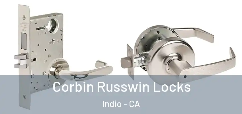  Corbin Russwin Locks Indio - CA