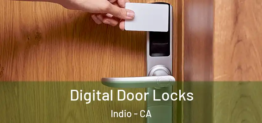  Digital Door Locks Indio - CA