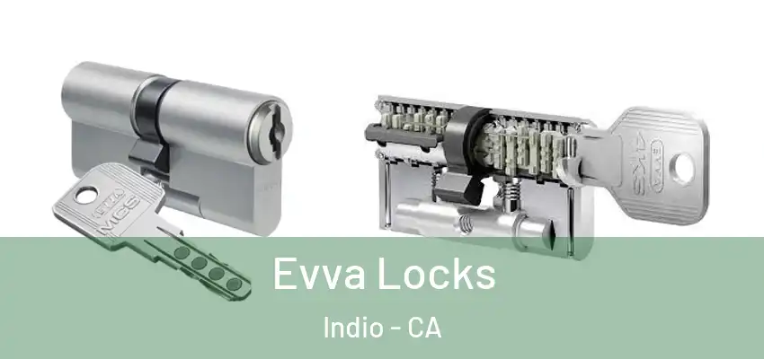  Evva Locks Indio - CA
