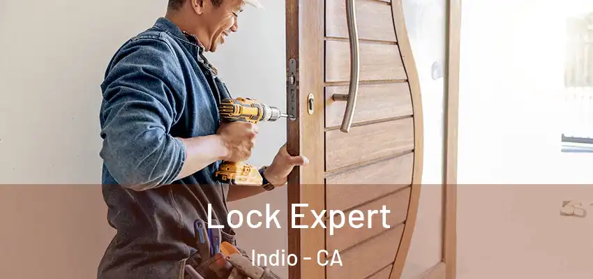  Lock Expert Indio - CA