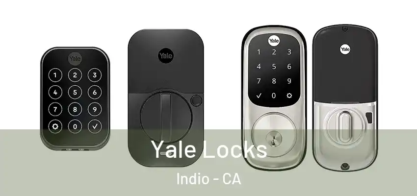  Yale Locks Indio - CA